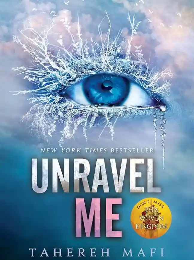 Unravel Me (Shatter Me Book 2)